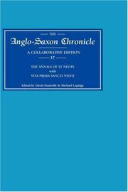 Cover of: Anglo-Saxon Chronicle 17: The annals of St Neots with Vita Prima Sancti Neoti (Anglo-Saxon Chronicle)