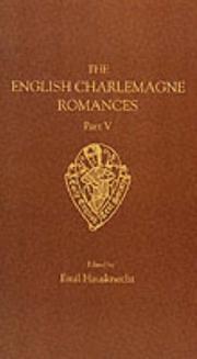 Cover of: The English Charlemagne Romances V The Romances   of the Sowdone of Babylone by E. Hausknecht