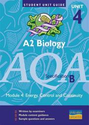 Cover of: A2 Biology AQA (B) (Student Unit Guides)