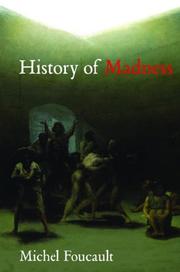Cover of: HISTORY OF MADNESS by Michel Foucault