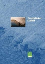 Cover of: Groundwater Control by M. Preene, T.O.L. Roberts, William Powrie, M.R. Dyer