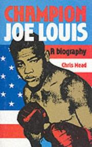 Cover of: Champion Joe Louis by Chris Mead