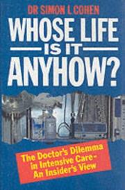 Cover of: Whose Life Is It Anyhow? | Simon L. Cohen