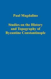 Cover of: Studies on the History and Topography of Byzantine Constantinople (Variorum Collected Studies)