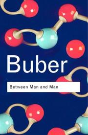 Cover of: Between Man and Man (Routledge Classics) by Martin Buber