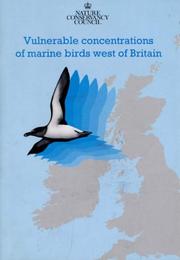Cover of: Vunerable Concentrations of Marine Birds West of Britain by A. Webb, M.L. Tasker, N.M. Harrison, M.W. Pienkowski