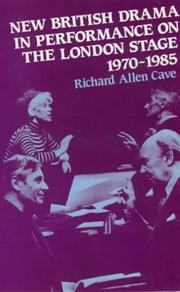 Cover of: New British Drama in Performance on the London Stage, 1970-85