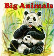 Cover of: Big Animals (Animal Board Books) by Alan Fredman