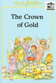 Cover of: The Crown of Gold (Carousel) by Enid Blyton