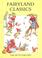 Cover of: Fairyland Classics
