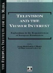 Cover of: Television and the Viewer Interest (EIM Media Monographs)