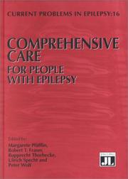 Cover of: Comprehensive Care for People With Epilepsy (Current Problems in Epilepsy) by Robert T. Fraser, Margarete Pfafflin, Ulrich Specht, Rupprecht Thorbecke