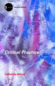 Cover of: Critical practice by Catherine Belsey