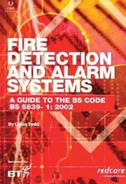 Cover of: Fire Detection and Alarm Systems. A Guide to the BS 5839-1