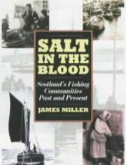 Cover of: Salt in the Blood: Scotland's Fishing Communities Past and Present
