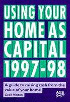 Using Your Home as Capital by Cecil Hinton