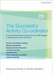 Cover of: The Successful Activity Co-ordinator by Rosemary Hurtley, Jennifer Wenborn