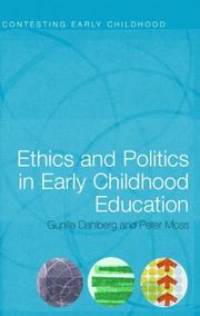 Cover of: Ethics and Politics in Early Childhood Education (Contesting Early Childhood) by Gunill Dahlberg