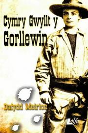 Cover of: Cymry Gwyllt Y Gorllewin