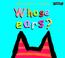 Cover of: Whose Ears?