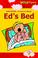 Cover of: Ed's Bed (O'Brien Flyers)