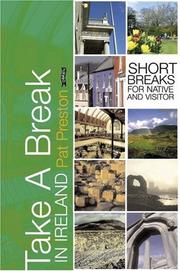 Cover of: Take A Break In Ireland: Short Breaks For Native and Visitor