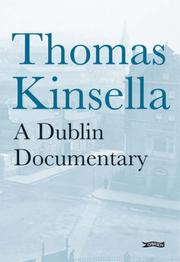 Cover of: A Dublin Documentary by Thomas Kinsella