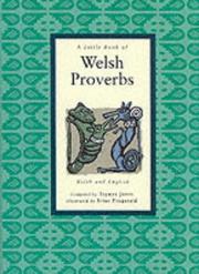 Cover of: A Little Book of Welsh Proverbs (Little Welsh Bookshelf) | W. A. Rose