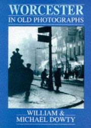 Cover of: Worcester in Old Photographs