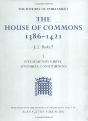The House of Commons, 1386-1421 by John Smith Roskell