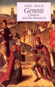 Genesis, creation and the patriarchs by Emil Bock, Maria St. Goar