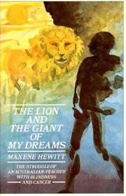 Cover of: The Lion & the Giant of My Dreams by Maxene Hewitt