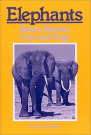 Cover of: Elephants, Bears, Horses, Cats, and Dogs