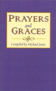 Cover of: Prayers and Graces by Michael Jones