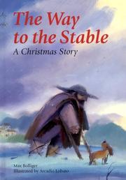 Cover of: The Way to the Stable : A Christmas Story