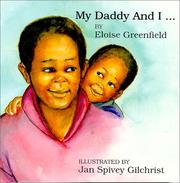 Cover of: My Daddy and I (Black Butterfly Board Books)