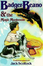 Cover of: Badger, Beano & the Magic Mushroom