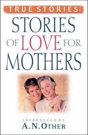 Cover of: Stories of Love for Mothers