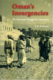Cover of: Oman's Insurgencies: The Sultanate's Struggle for Supremacy