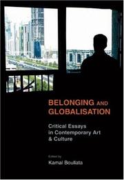 Cover of: Belonging & Globalisation: Critical Essays in Contemporary Art and Culture