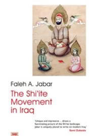 Cover of: The Shi`ite Movement in Iraq by Faleh A. Jabar