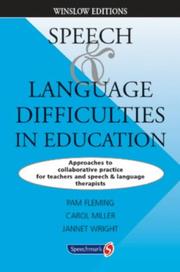 Cover of: Speech and Language Difficulties in Education by Royal College Of Speech and Language, Pam Fleming, Carol Miller, Jannet A. Wright