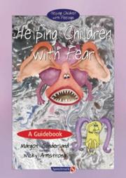 Cover of: Helping Children with Fear (Helping Children) by Margot Sunderland