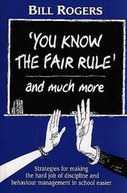 Cover of: You Know the Fair Rule by Bill Rogers, Bill Rogers