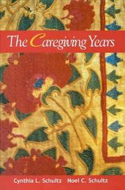 Cover of: The Caregiving Years