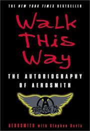 Cover of: Walk This Way by Aerosmith, Stephen Davis