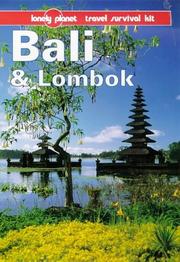 Cover of: Lonely Planet Bali & Lombok: Travel Survival Kit (Lonely Planet Bali and Lombok)