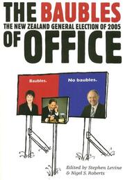 Cover of: The Baubles of Office: The New Zealand General Election of 2005