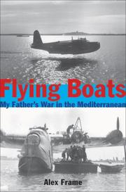 Cover of: Flying Boats: My Father's War in the Mediterranean