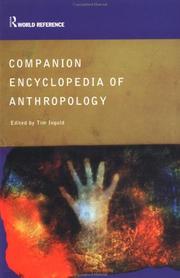 Cover of: Companion Encyclopedia of Anthropology: Humanity, Culture and Social Life (Routledge World Reference)